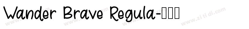 Wander Brave Regula字体转换
